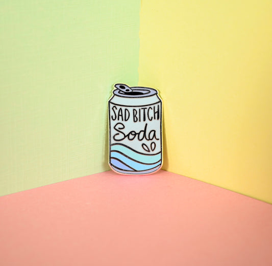 Sad Bitch Soda Pin